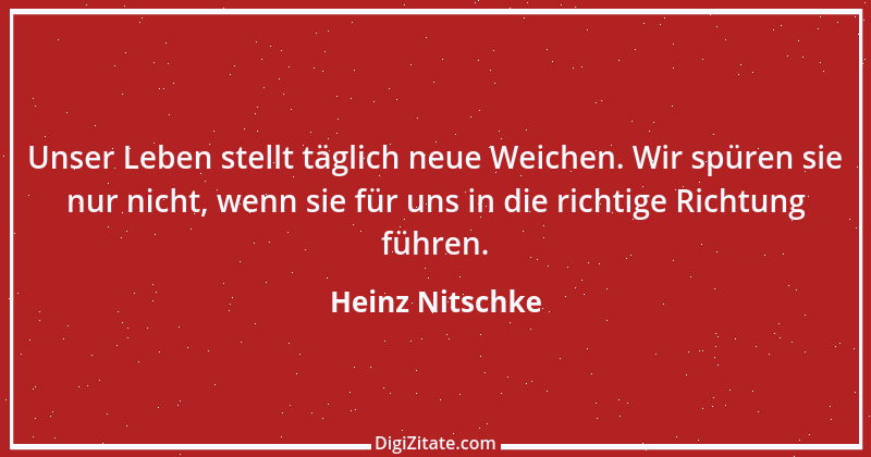 Zitat von Heinz Nitschke 23