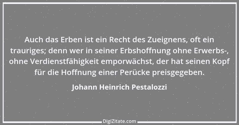 Zitat von Johann Heinrich Pestalozzi 264