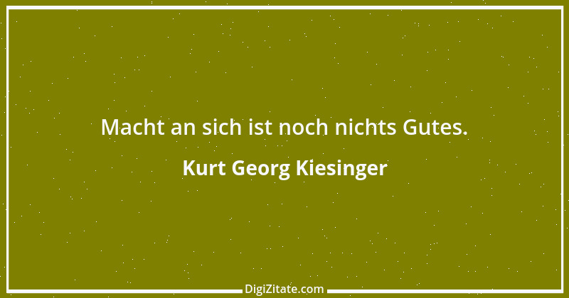 Zitat von Kurt Georg Kiesinger 2