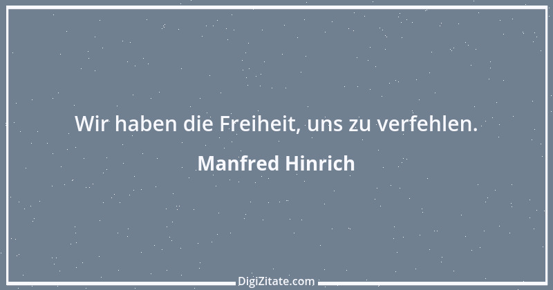 Zitat von Manfred Hinrich 967