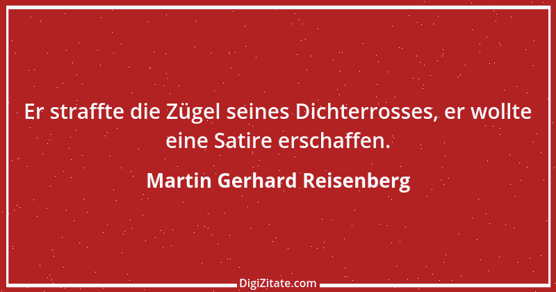 Zitat von Martin Gerhard Reisenberg 1108