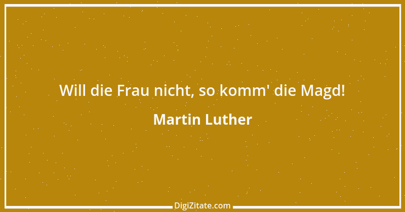 Zitat von Martin Luther 481