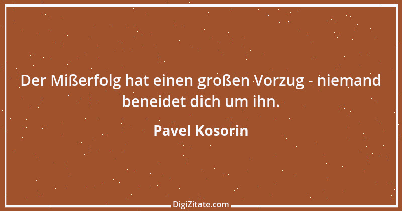 Zitat von Pavel Kosorin 176