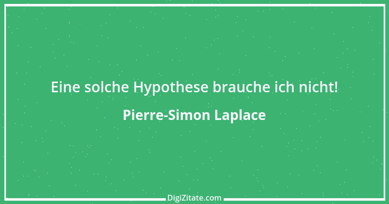 Zitat von Pierre-Simon Laplace 1