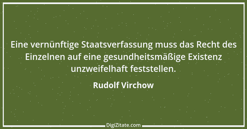 Zitat von Rudolf Virchow 7