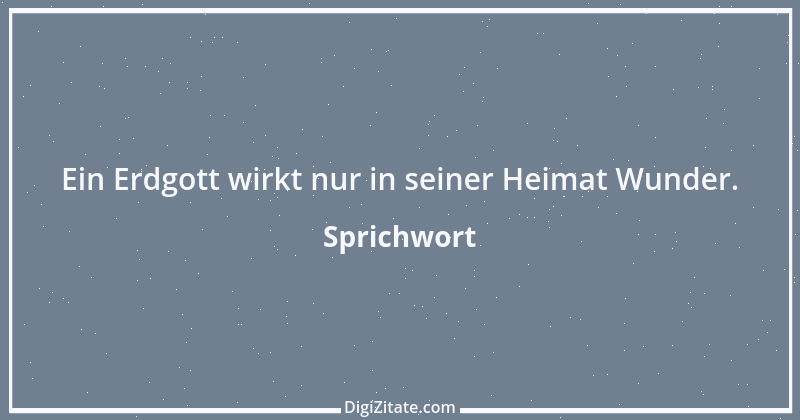 Zitat von Sprichwort 3785