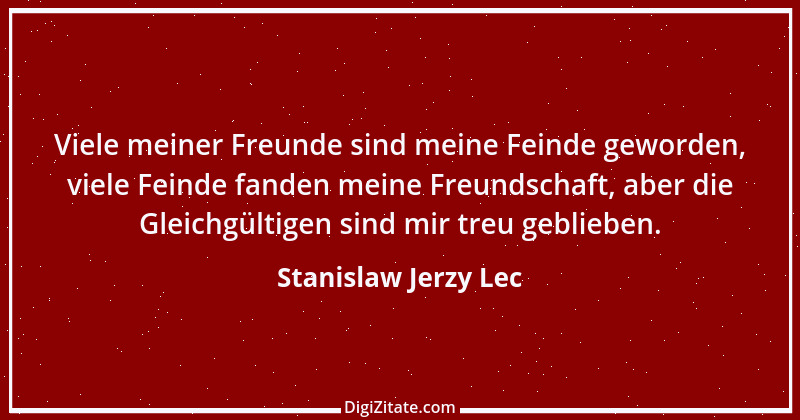 Zitat von Stanislaw Jerzy Lec 126