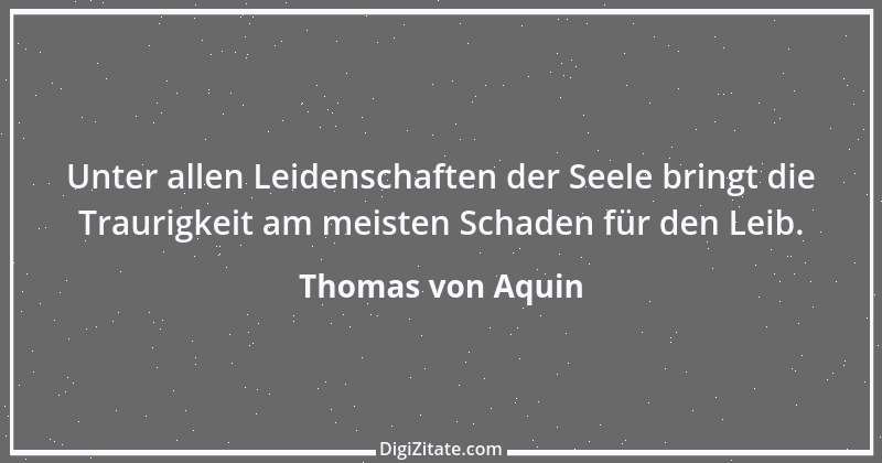 Zitat von Thomas von Aquin 98