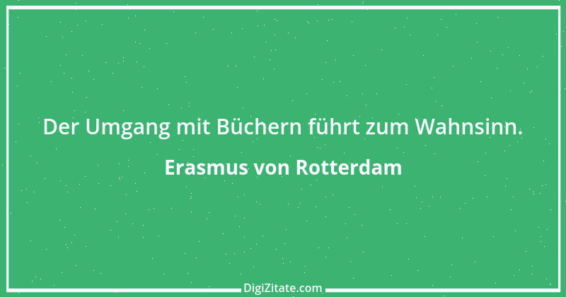 Zitat von Erasmus von Rotterdam 46