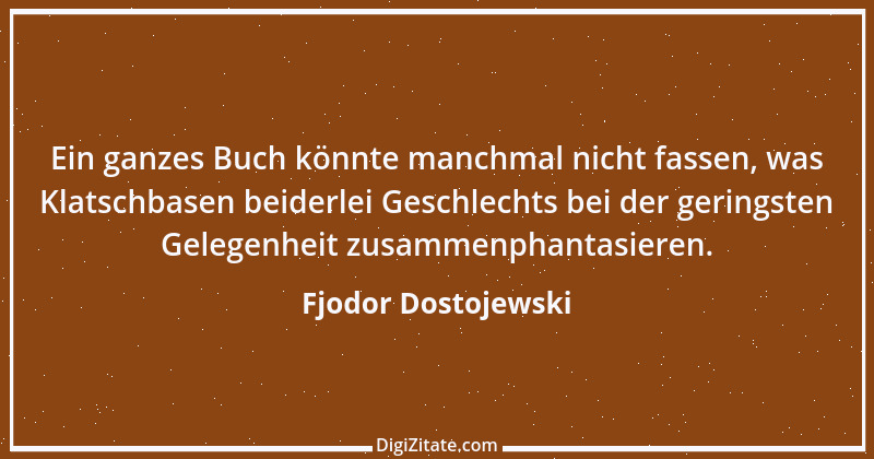 Zitat von Fjodor Dostojewski 185