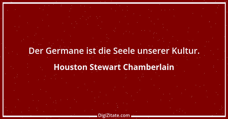 Zitat von Houston Stewart Chamberlain 4