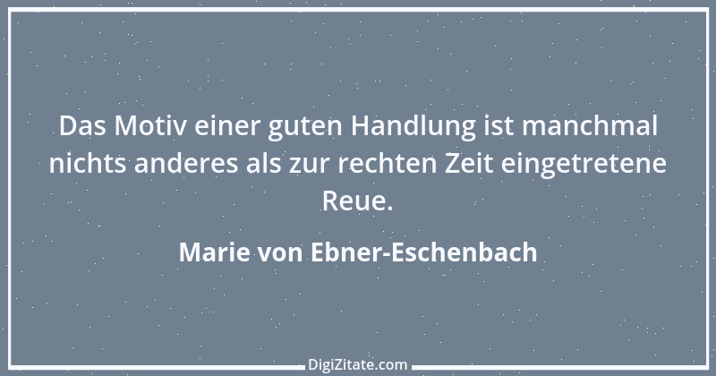 Zitat von Marie von Ebner-Eschenbach 364