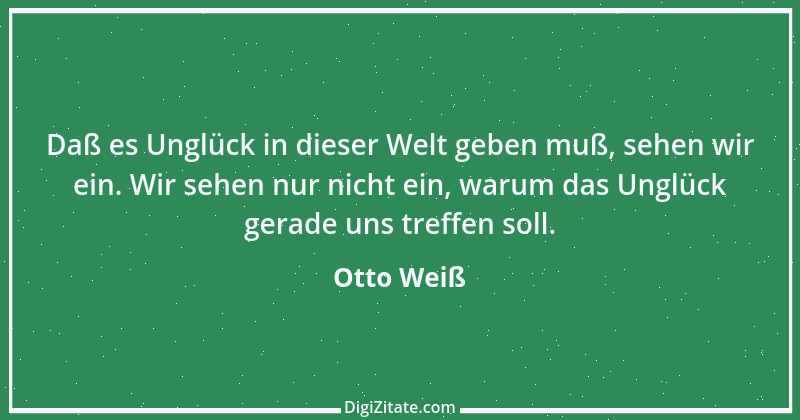 Zitat von Otto Weiß 265