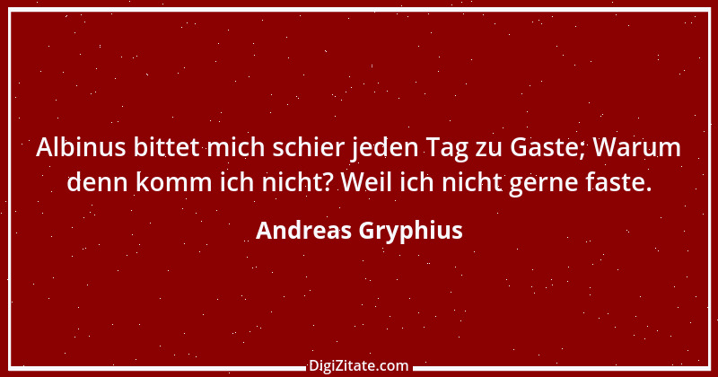 Zitat von Andreas Gryphius 20