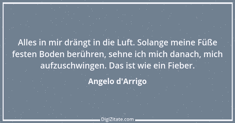 Zitat von Angelo d'Arrigo 1