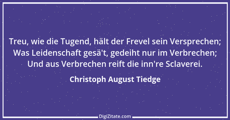 Zitat von Christoph August Tiedge 21