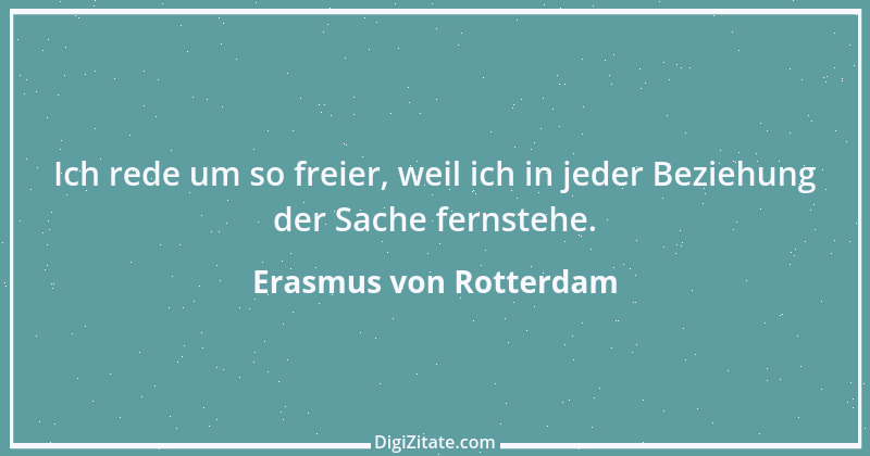 Zitat von Erasmus von Rotterdam 47