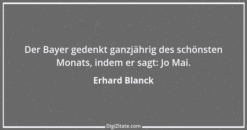 Zitat von Erhard Blanck 952