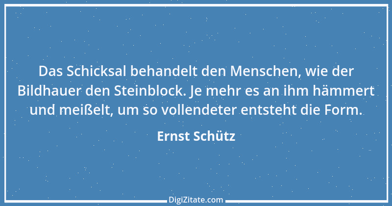 Zitat von Ernst Schütz 1