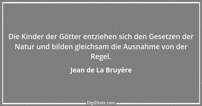 Zitat von Jean de La Bruyère 150