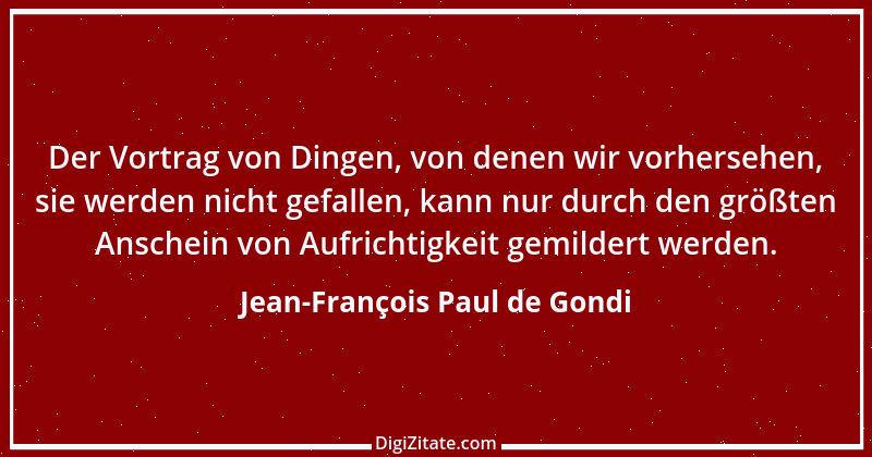 Zitat von Jean-François Paul de Gondi 2