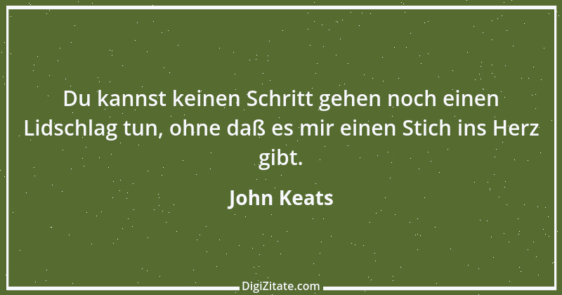 Zitat von John Keats 13