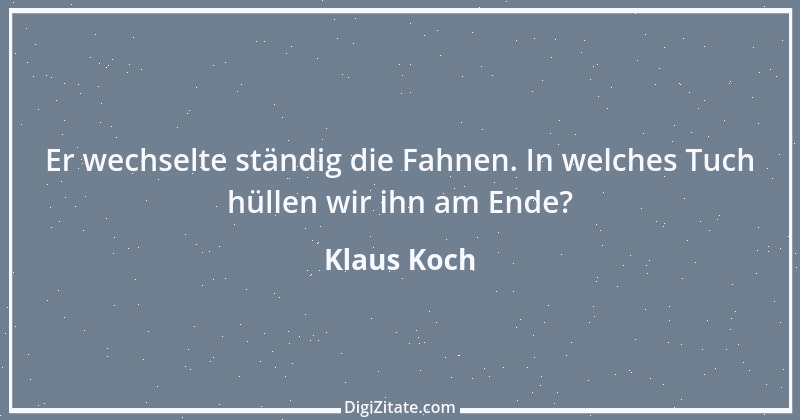 Zitat von Klaus Koch 55