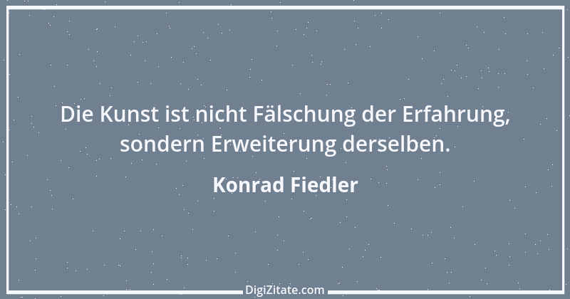 Zitat von Konrad Fiedler 1