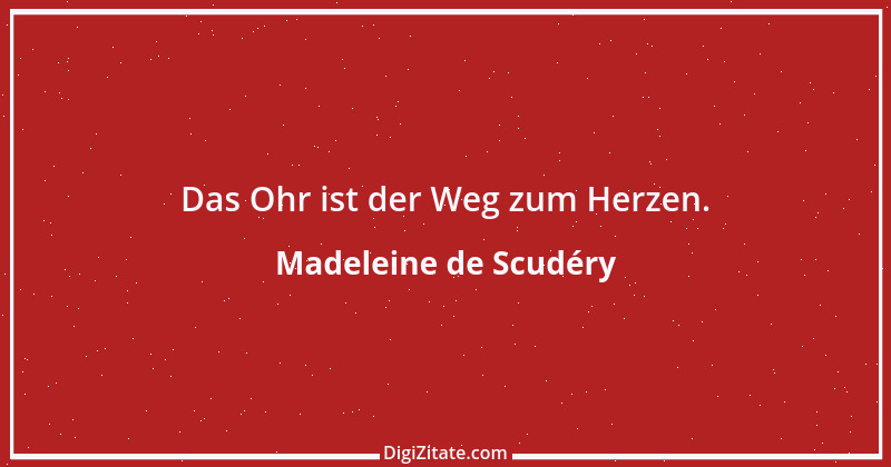 Zitat von Madeleine de Scudéry 8