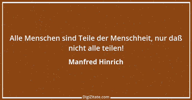 Zitat von Manfred Hinrich 2571