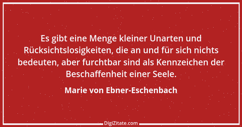 Zitat von Marie von Ebner-Eschenbach 365