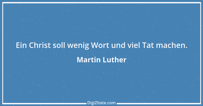 Zitat von Martin Luther 85