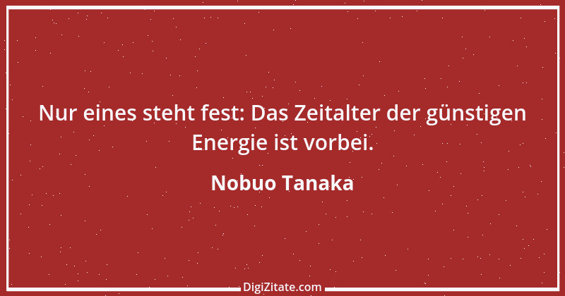 Zitat von Nobuo Tanaka 1