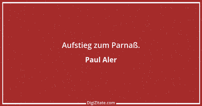 Zitat von Paul Aler 1