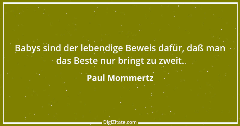 Zitat von Paul Mommertz 119