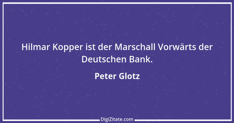 Zitat von Peter Glotz 17