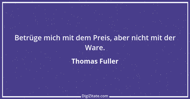 Zitat von Thomas Fuller 41