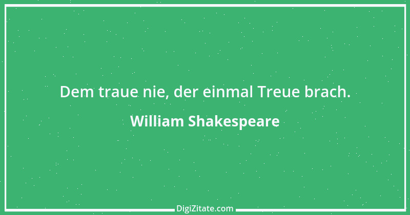 Zitat von William Shakespeare 983