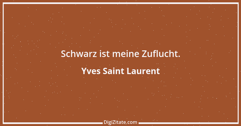 Zitat von Yves Saint Laurent 2