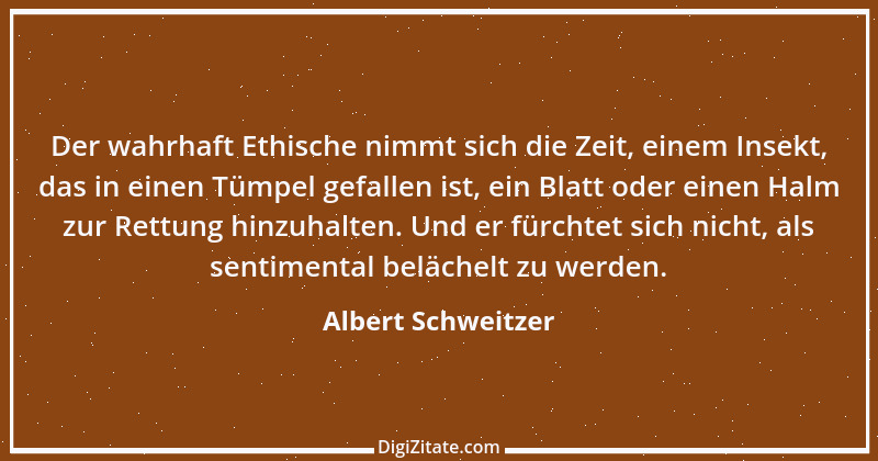 Zitat von Albert Schweitzer 109