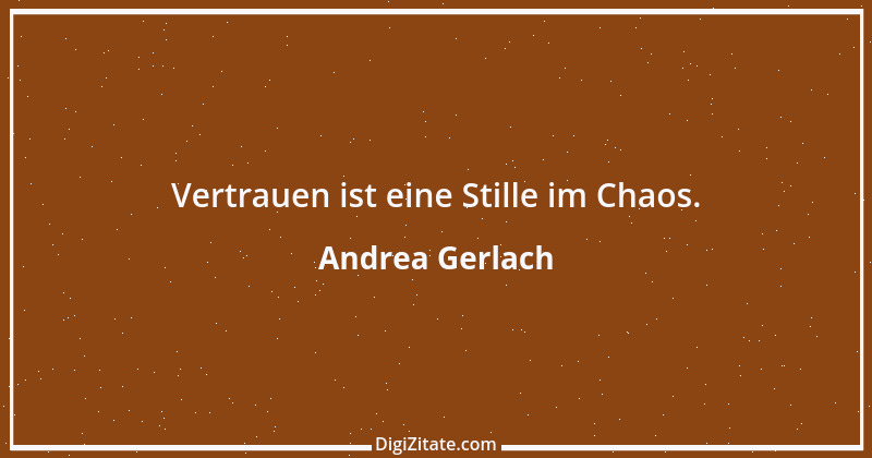 Zitat von Andrea Gerlach 3