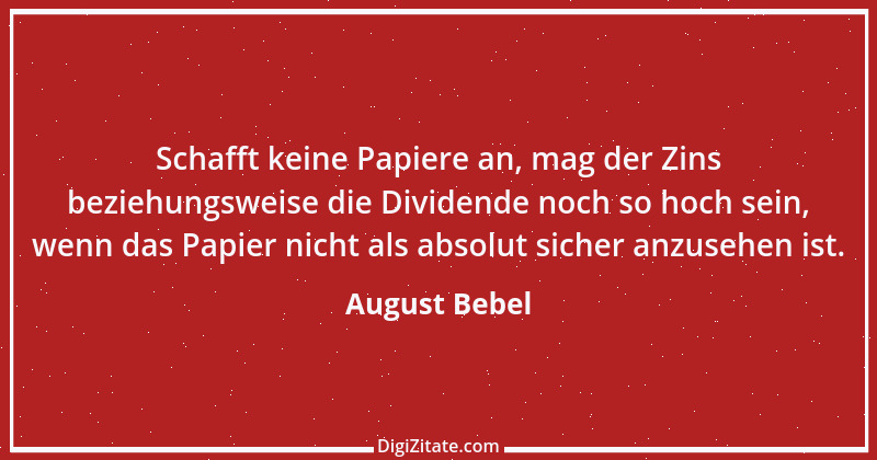 Zitat von August Bebel 40