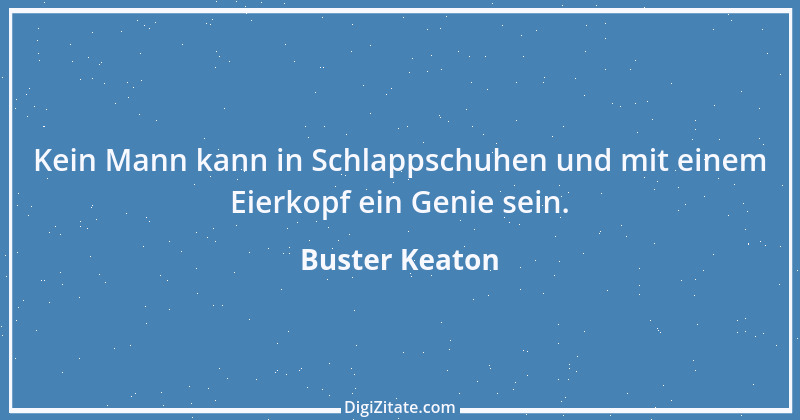 Zitat von Buster Keaton 2