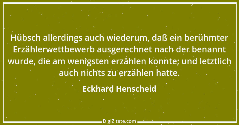 Zitat von Eckhard Henscheid 2