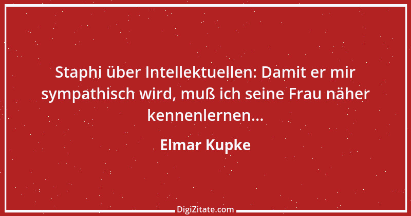 Zitat von Elmar Kupke 728