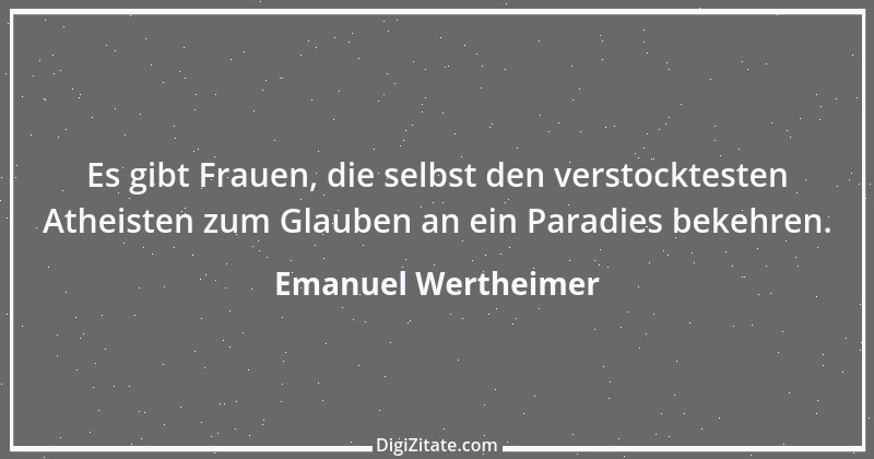 Zitat von Emanuel Wertheimer 473