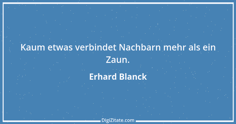 Zitat von Erhard Blanck 1953