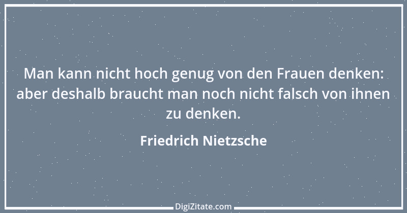 Zitat von Friedrich Nietzsche 335