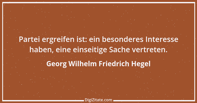 Zitat von Georg Wilhelm Friedrich Hegel 104