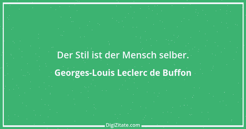 Zitat von Georges-Louis Leclerc de Buffon 3